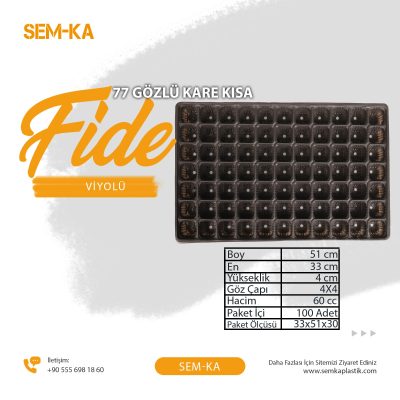 77 Gözlü Kare Kısa Fidelik